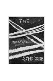 The Muntadas Syndrome