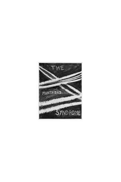 The Muntadas Syndrome