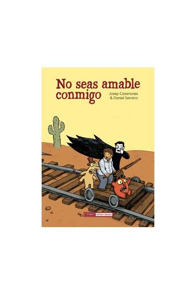 No Seas Amable Conmigo