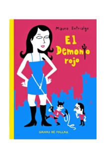 El Demonio Rojo. Ganas De Follar