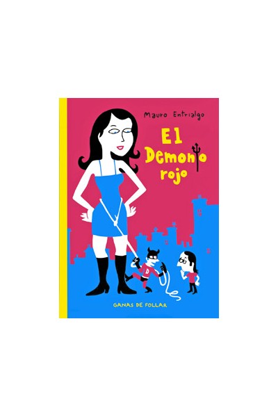 El Demonio Rojo. Ganas De Follar