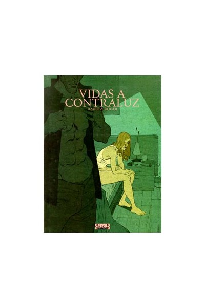 Vidas A Contraluz
