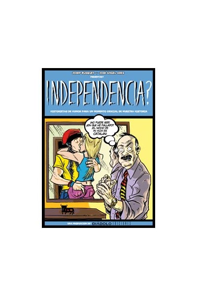 Independencia ?