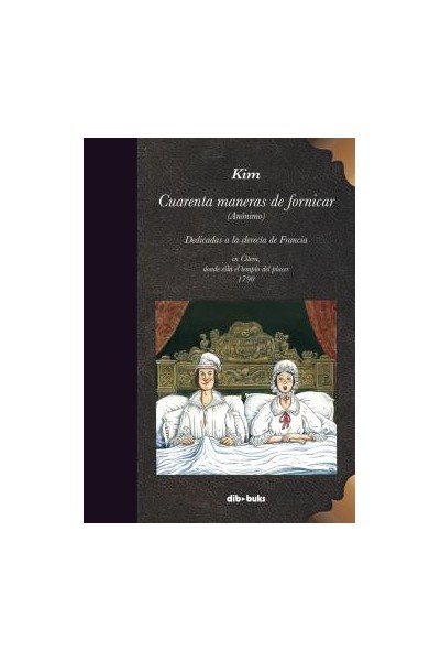 Cuarenta Maneras De Fornicar