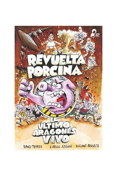 Revuelta Porcina (El Ultimo Aragones Vivo 3)