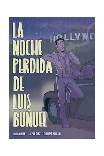 LA NOCHE PERDIDA DE LUIS BUÑUEL