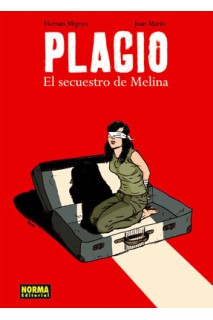 PLAGIO. EL SECUESTRO DE MELINA