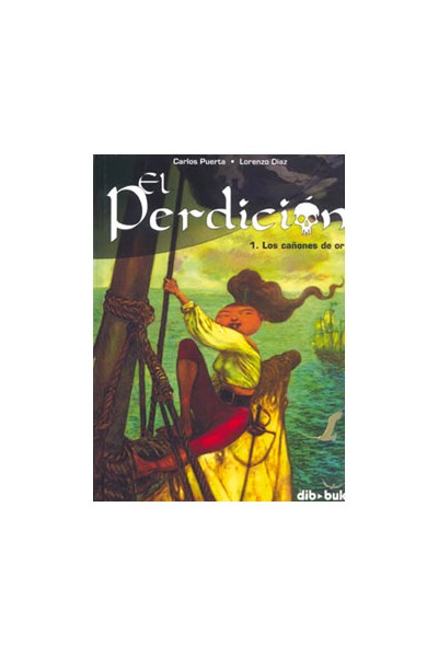El Perdicion 01: Los Cañones De Oro