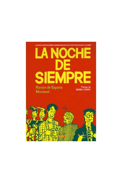 LA NOCHE DE SIEMPRE - FIN DE SEMANA