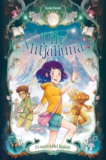 Lily Medialuna 3. El Secreto Del Kalash