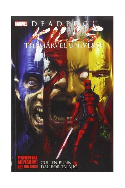 Deadpool Kills The Marvel Universe (Inglés) TP