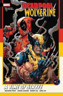 Deadpool/Wolverine: A Time Of Stryfe TP (Inglés)