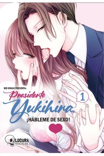 Presidente Yukihira ¡Hableme De Sexo! 01