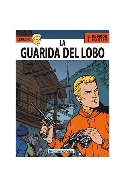 LEFRANC #04 LA GUARIDA DEL LOBO