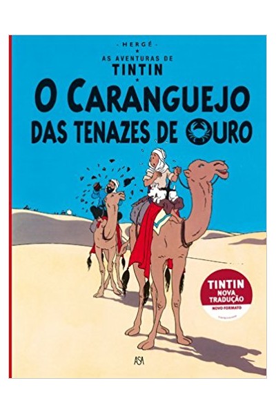 O CARANGUEJO DAS TENAZES DE OURO (TINTIN PORTUGUES)