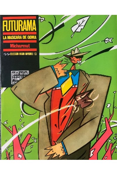 FUTURAMA. LA MASCARA DE GOMA