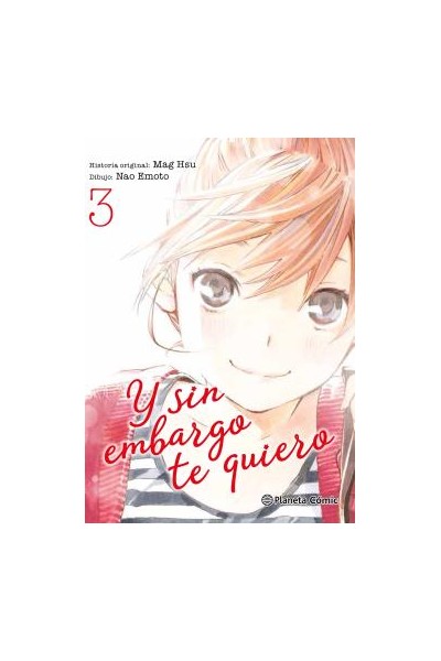 Y Sin Embargo Te Quiero 03 ( De 7)