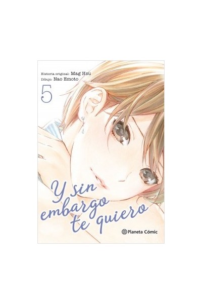Y Sin Embargo Te Quiero 05 ( De 7)