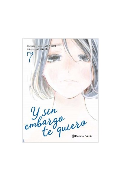 Y Sin Embargo Te Quiero 07 ( De 7)
