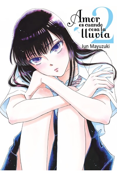 AMOR ES CUANDO CESA LA LLUVIA 02 (DE 10)