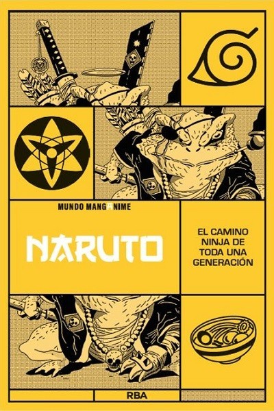 Naruto: El Camino Del Ninja De Toda Una Generación