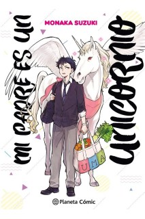 Mi Padre Es Un Unicornio