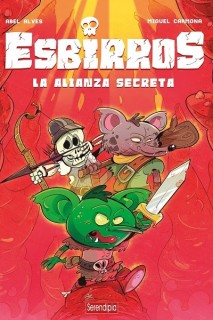 Esbirros · La Alianza Secreta
