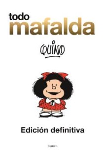 Todo Mafalda · Edición definitiva