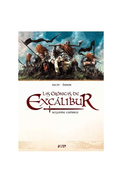 LAS CRONICAS DE EXCALIBUR VOL. 02