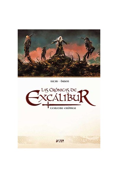 LAS CRONICAS DE EXCALIBUR VOL. 03