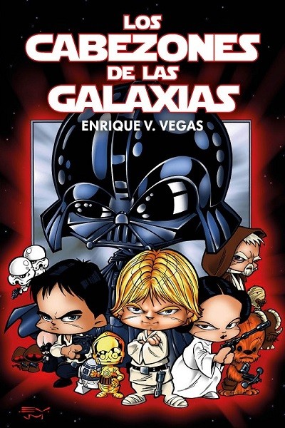 Los Cabezones De Las Galaxias