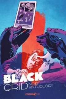 Black Grid Noir Anthology