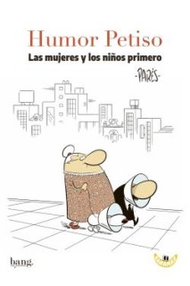 Humor Petiso. Las Mujeres Y Los Niños Primero