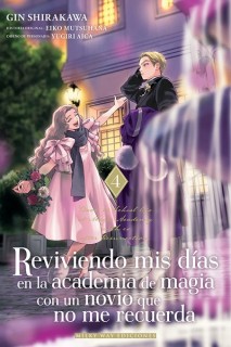 Reviviendo mis dias en la academia de magia con un novio que no me recuerda 04