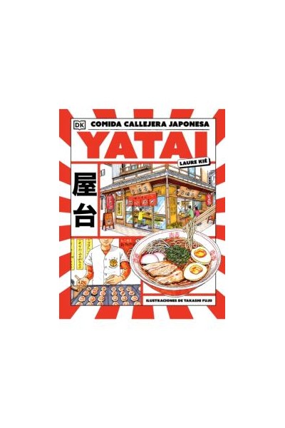 Yatai: Comida Callejera Japonesa