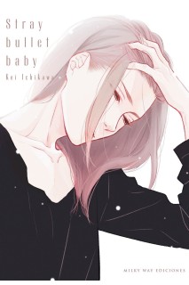 Stray Bullet Baby