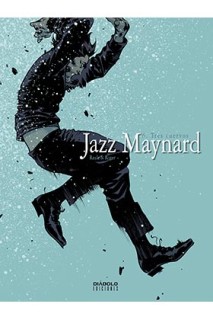 Jazz Maynard 06 · Tres Cuervos
