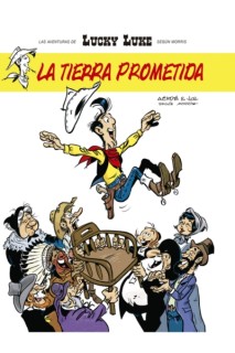 Las Aventuras De Lucky Luke Segon Morris · La Tierra Prometida