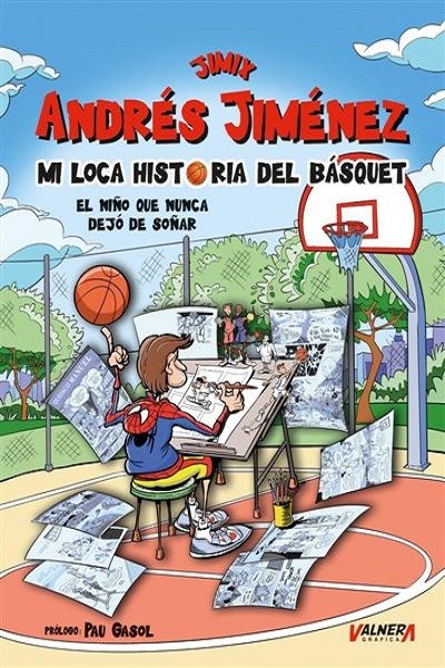Jimix Mi loca Historia Del Basquet