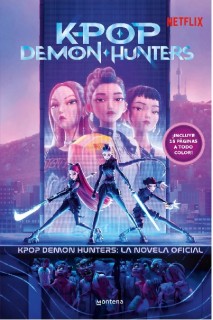 K-Pop Demon Hunters · La Novela Oficial