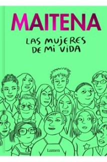 Maitena · Las Mujeres De Mi Vida