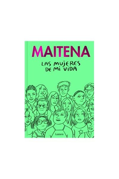 Maitena · Las Mujeres De Mi Vida