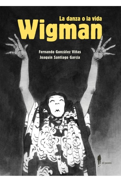 Wigman · La Danza O La Vida