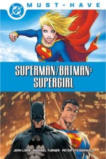 DC Must-Have · Superman / Batman: Supergirl