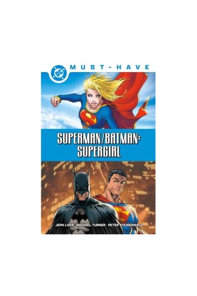 DC Must-Have · Superman / Batman: Supergirl