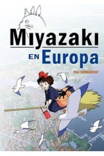 Miyazaki En Europa
