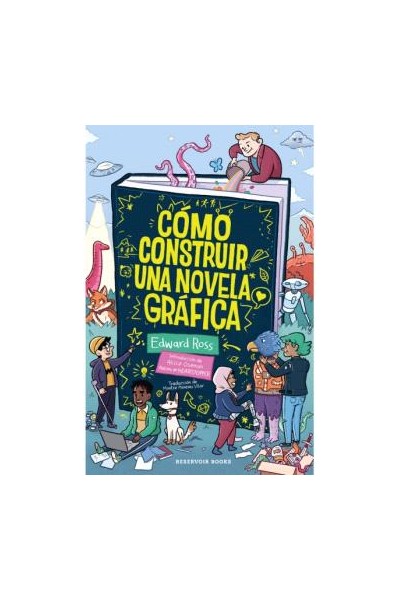Cómo Construir Una Novela Gráfica