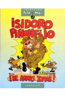 Colección Puta Mili 2  Isidoro Piñonfijo