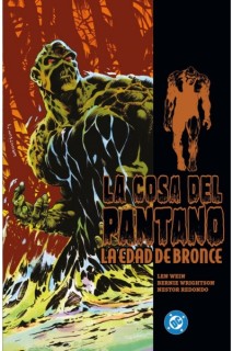La Cosa Del Pantano · La Edad De Bronce 01