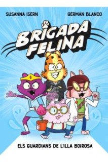 Brigada Felina · Els Guardians De l'Illa Boirosa